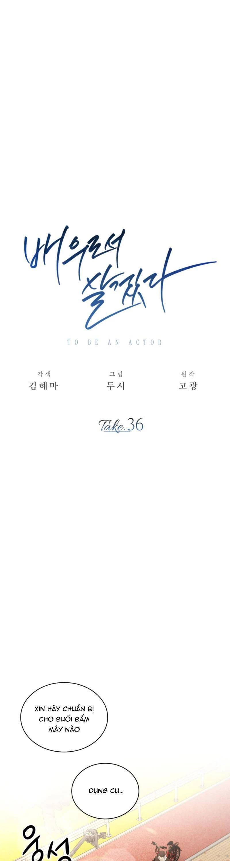 Sống Như Một Diễn Viên Chapter 36 - 39