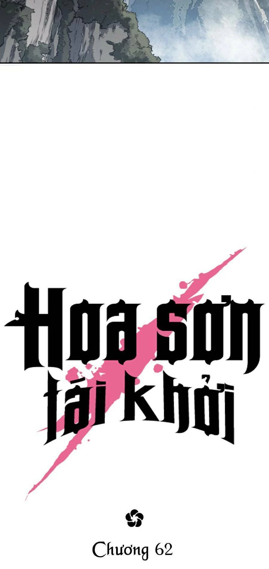 Hoa Sơn Tái Xuất Chapter 62 - 63