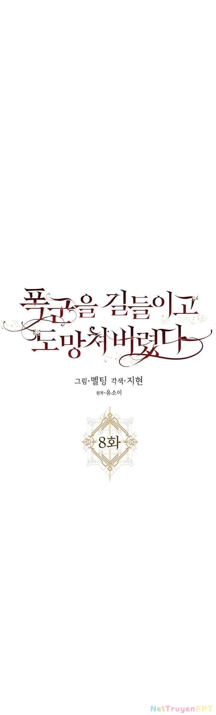 Tôi Đã Thuần Hóa Một Tên Bạo Chúa Và Chạy Trốn Chapter 8 - 10
