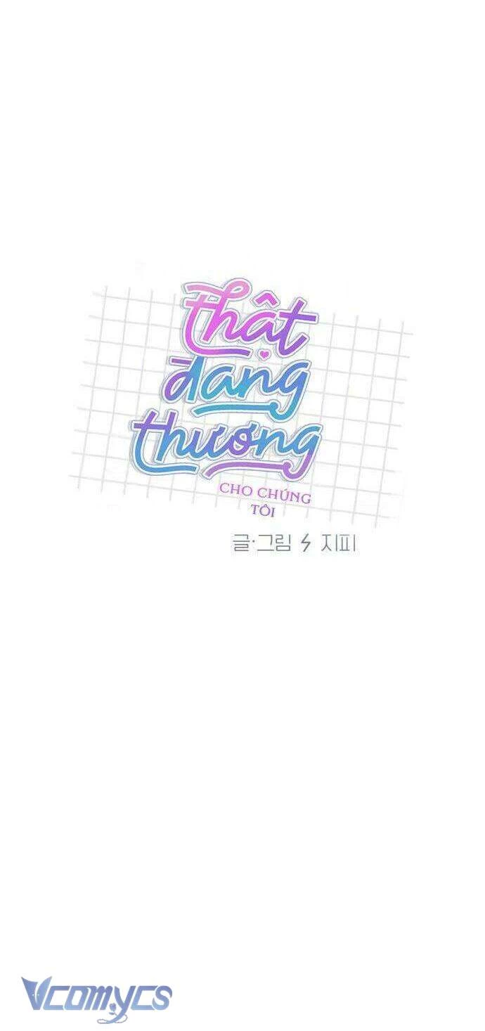 Thật Đáng Thương Cho Chúng Tôi Chapter 13 - 18