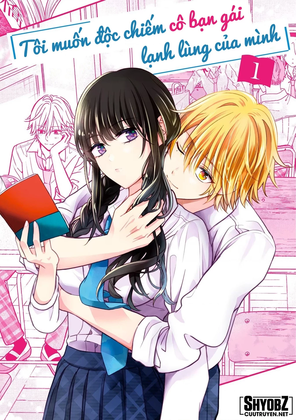 Tôi Muốn Độc Chiếm Cô Bạn Gái Lạnh Lùng Của Mình Chapter 1 - 2