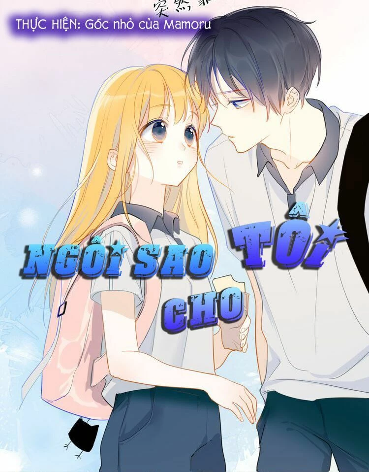 [Fix lỗi từ 110] Ngôi Sao Cho Tôi Chapter 2 - 1