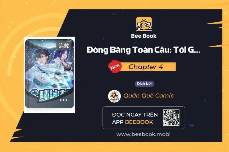 Toàn Cầu Băng Phong: Ta Chế Tạo Phòng An Toàn Tại Tận Thế Chapter 4 - 1