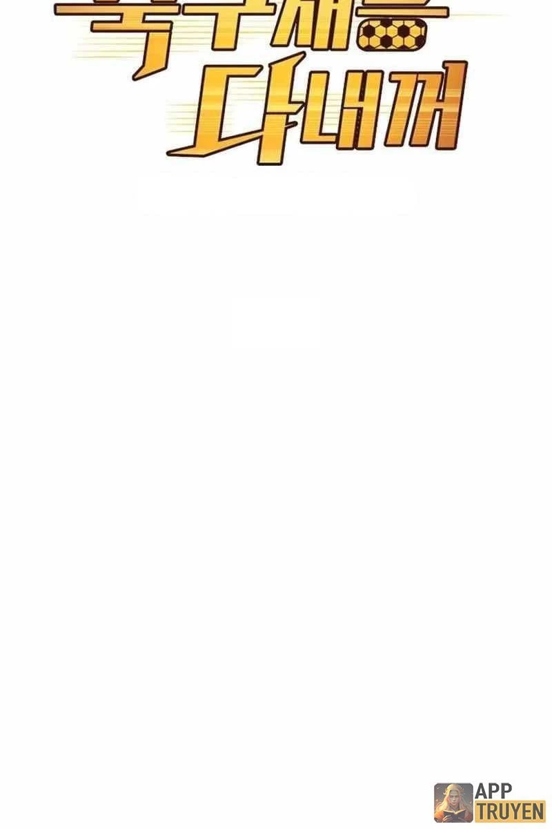 Thiên Phú Bóng Đá, Tất Cả Đều Là Của Tôi! Chapter 7 - 22
