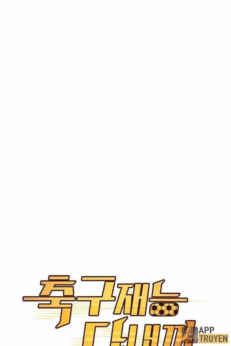 Thiên Phú Bóng Đá, Tất Cả Đều Là Của Tôi! Chapter 9 - 11