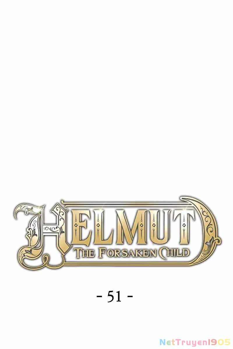 Helmut Đứa Trẻ Bị Ruồng Bỏ Chapter 51 - 52
