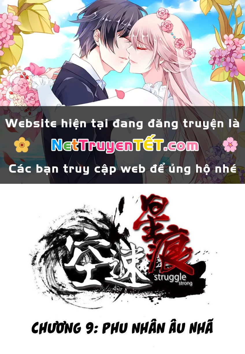 Không Tốc Tinh Ngân Chapter 9 - 1