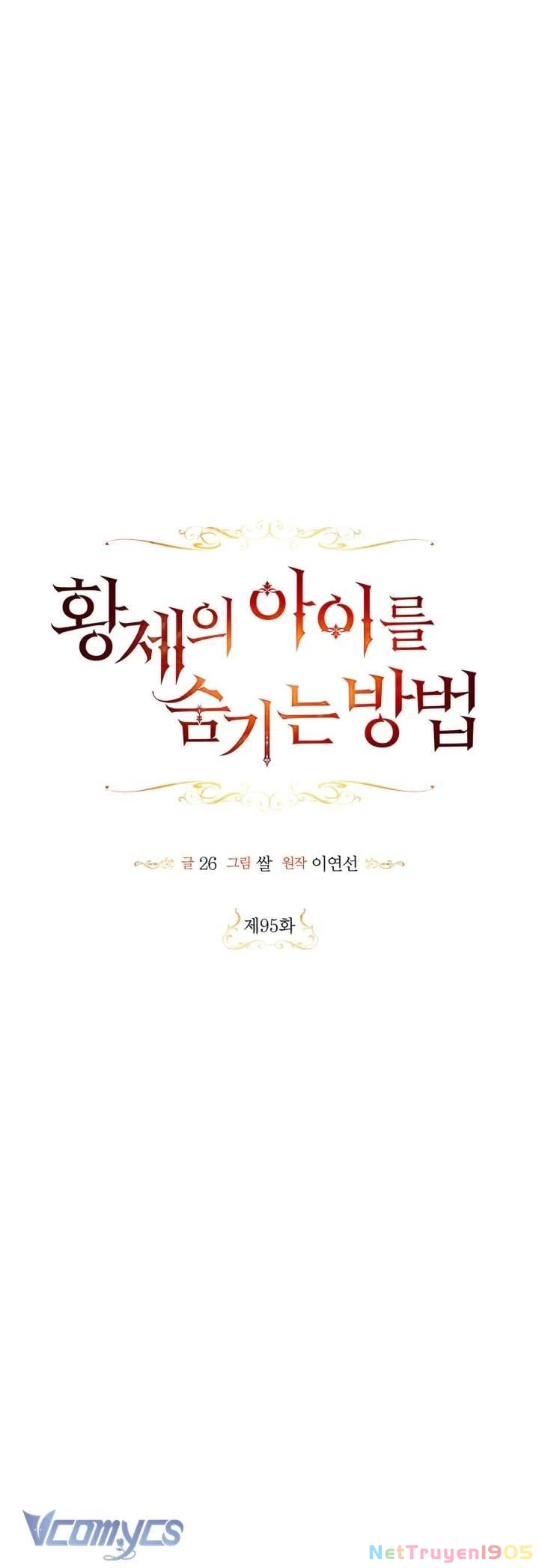 Phương Pháp Che Giấu Đứa Con Của Hoàng Đế Chapter 95 - 21