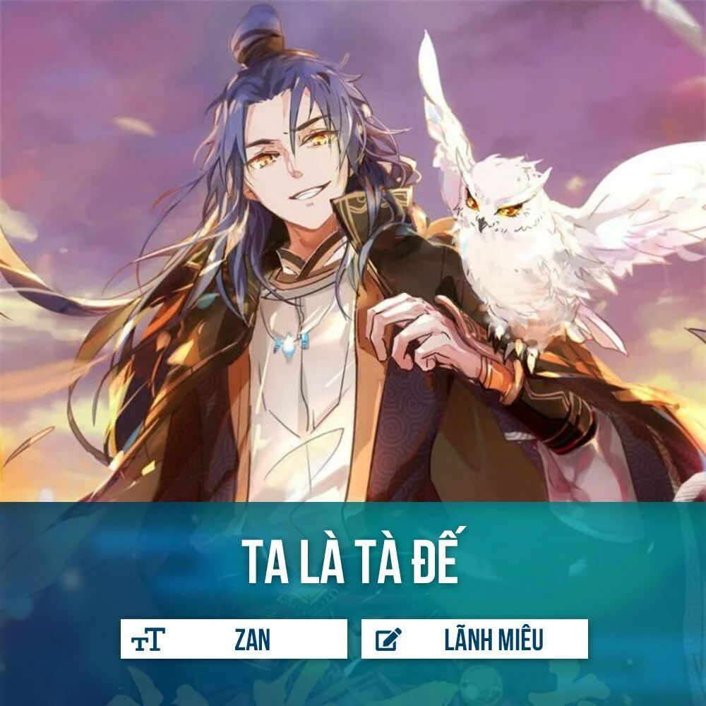 Ta Là Tà Đế Chapter 10 - 2