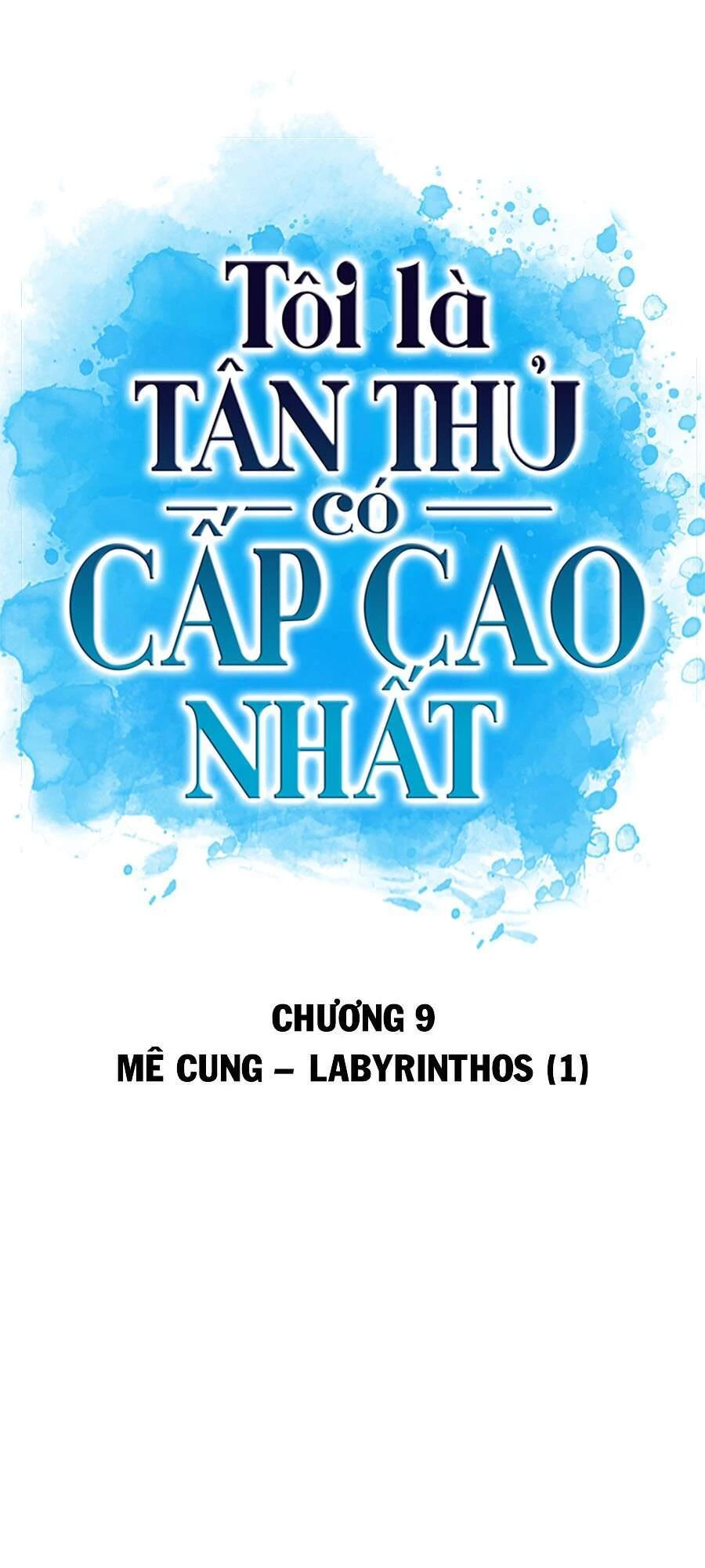 Người Chơi Mới Cấp Tối Đa Chapter 9 - 6