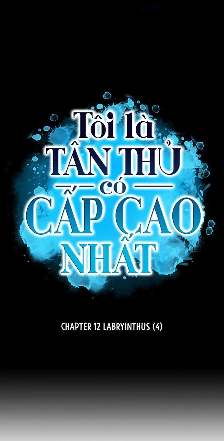 Người Chơi Mới Cấp Tối Đa Chapter 12 - 38