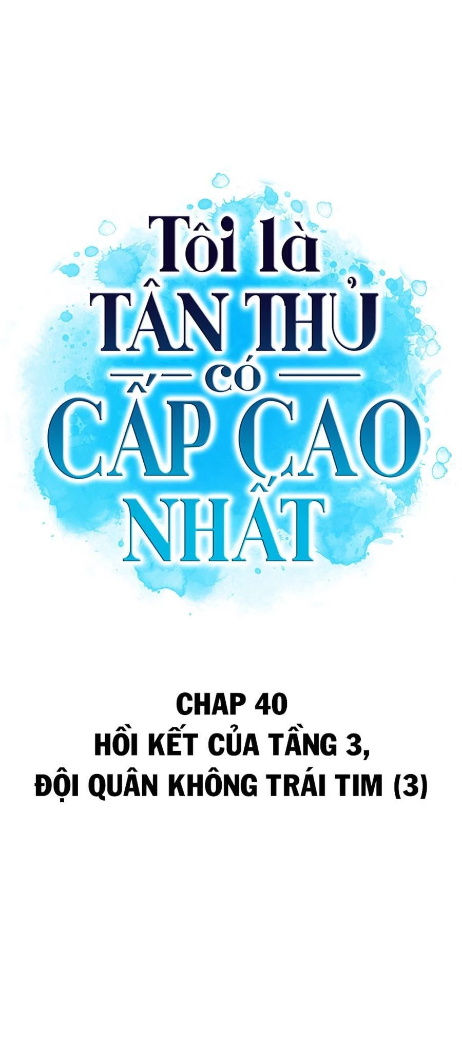 Người Chơi Mới Cấp Tối Đa Chapter 40 - 10