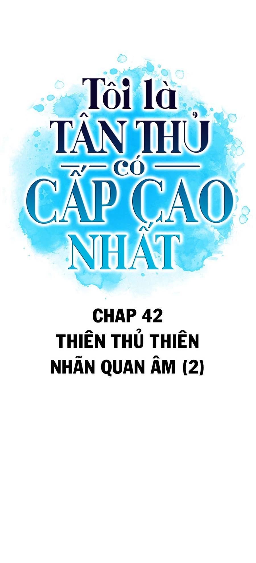 Người Chơi Mới Cấp Tối Đa Chapter 42 - 17