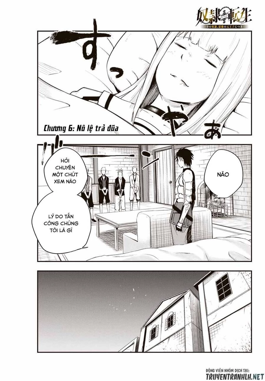 Cựu Hoàng Tử Mạnh Nhất Tái Sinh Thành Nô Lệ Chapter 6 - 3