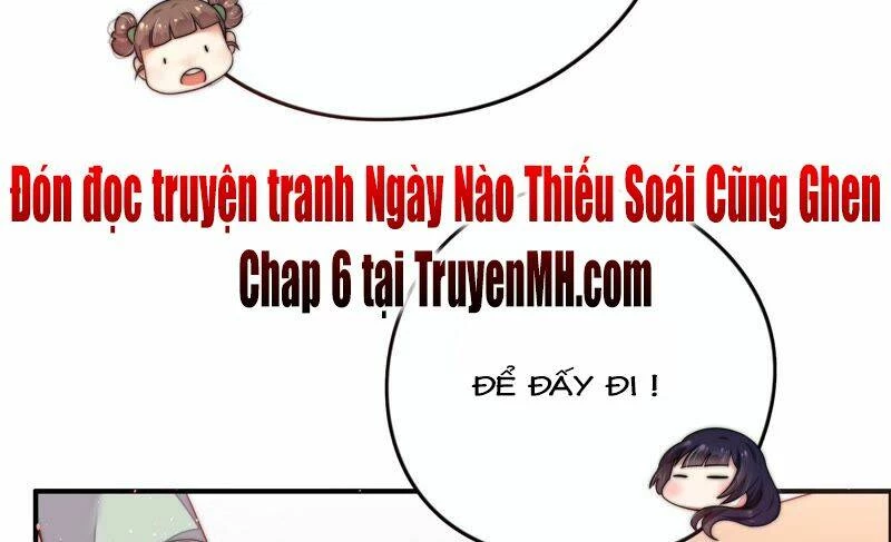 Ngày Nào Thiếu Soái Cũng Ghen Chapter 5 - 33