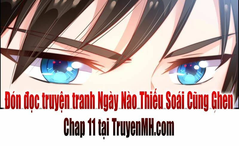 Ngày Nào Thiếu Soái Cũng Ghen Chapter 10 - 45