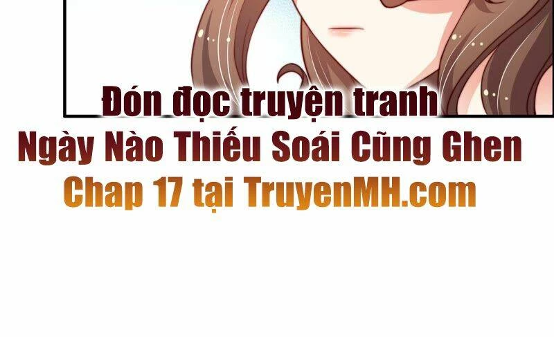 Ngày Nào Thiếu Soái Cũng Ghen Chapter 16 - 60