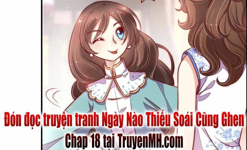 Ngày Nào Thiếu Soái Cũng Ghen Chapter 17 - 35