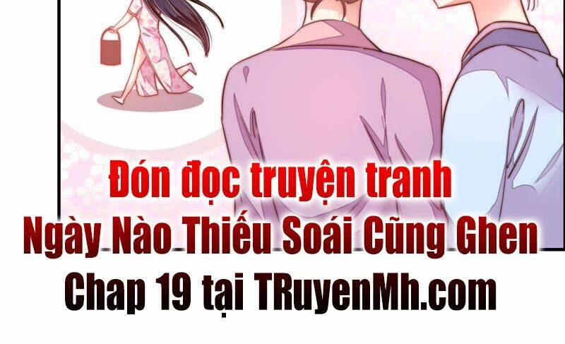 Ngày Nào Thiếu Soái Cũng Ghen Chapter 18 - 43