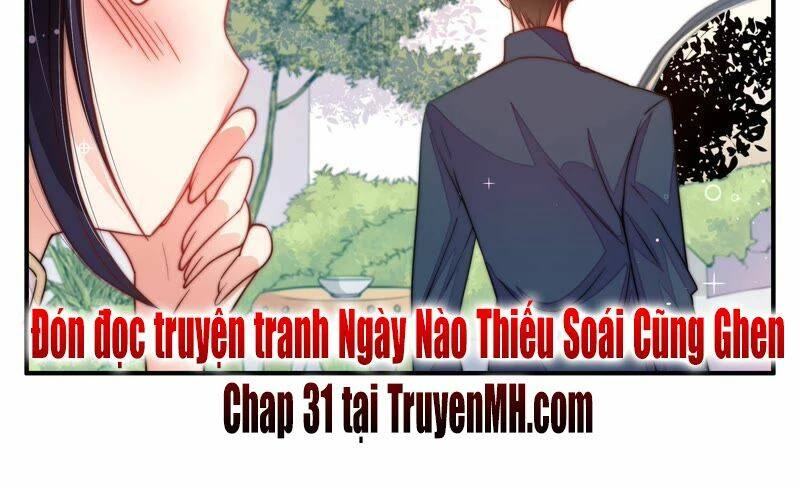 Ngày Nào Thiếu Soái Cũng Ghen Chapter 30 - 37
