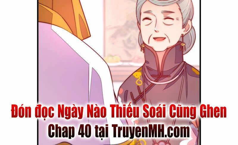 Ngày Nào Thiếu Soái Cũng Ghen Chapter 39 - 45