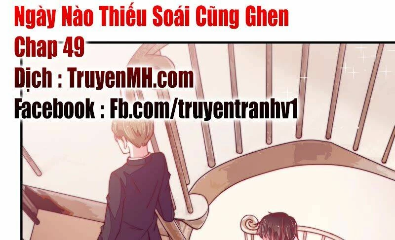 Ngày Nào Thiếu Soái Cũng Ghen Chapter 49 - 2