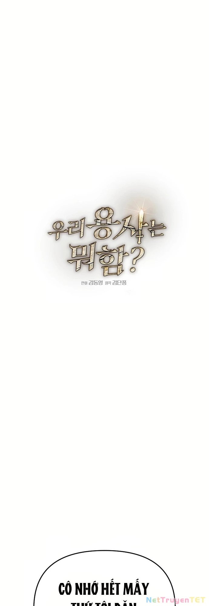 Anh Hùng Của Chúng Ta Làm Gì? Chapter 6 - 9