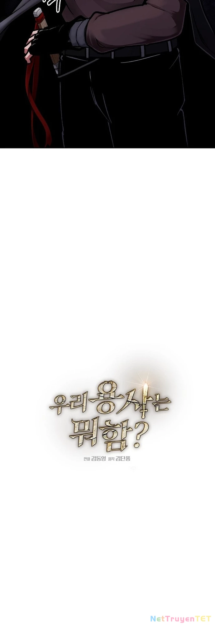 Anh Hùng Của Chúng Ta Làm Gì? Chapter 9 - 10