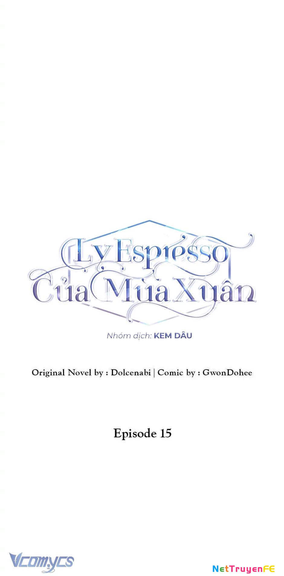 Ly Espresso Của Mùa Xuân Chapter 15 - 14