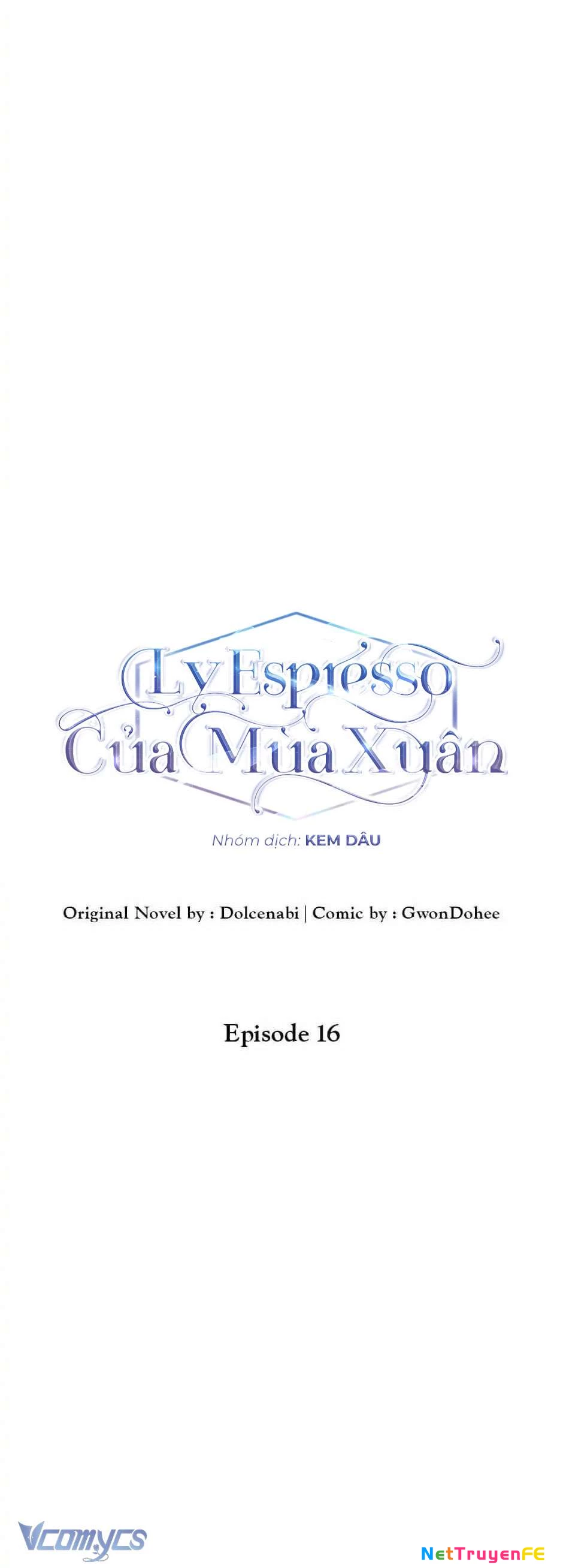 Ly Espresso Của Mùa Xuân Chapter 16 - 16