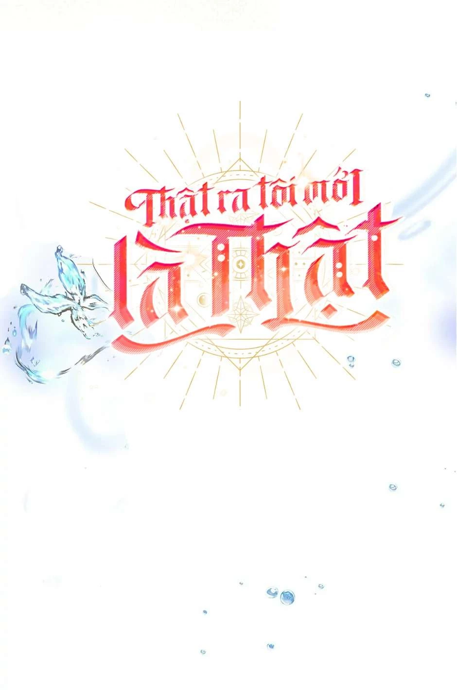 Thực Ra Tôi Mới Là Thật Chapter 88 - 1