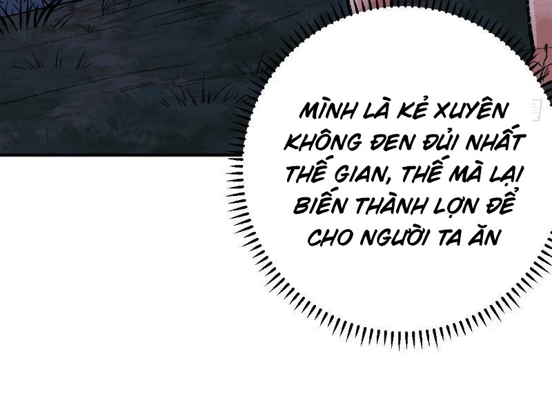 Trở thành tiên bắt đầu từ việc xuyên không thành... heo Chapter 1 - 50