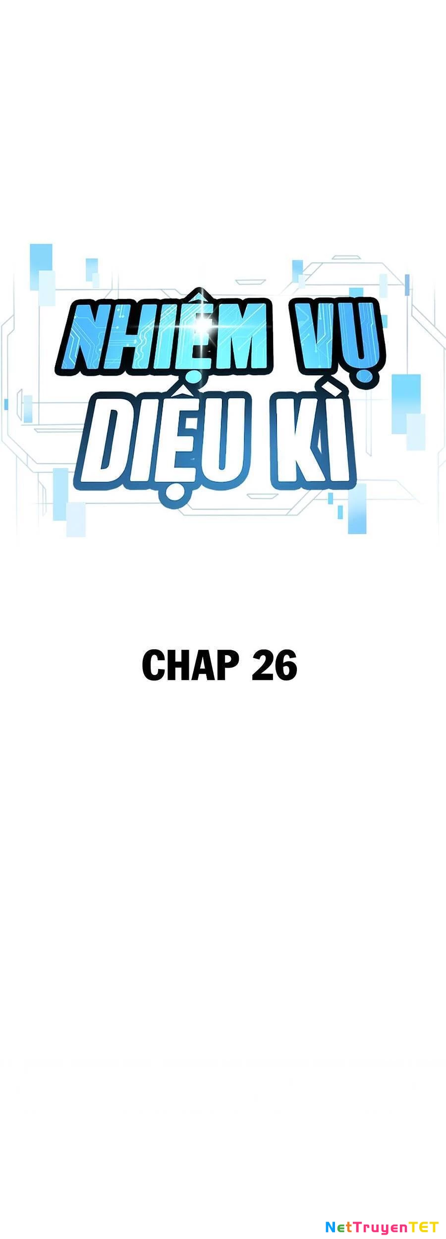 Nhiệm Vụ Diệu Kỳ Chapter 26 - 19