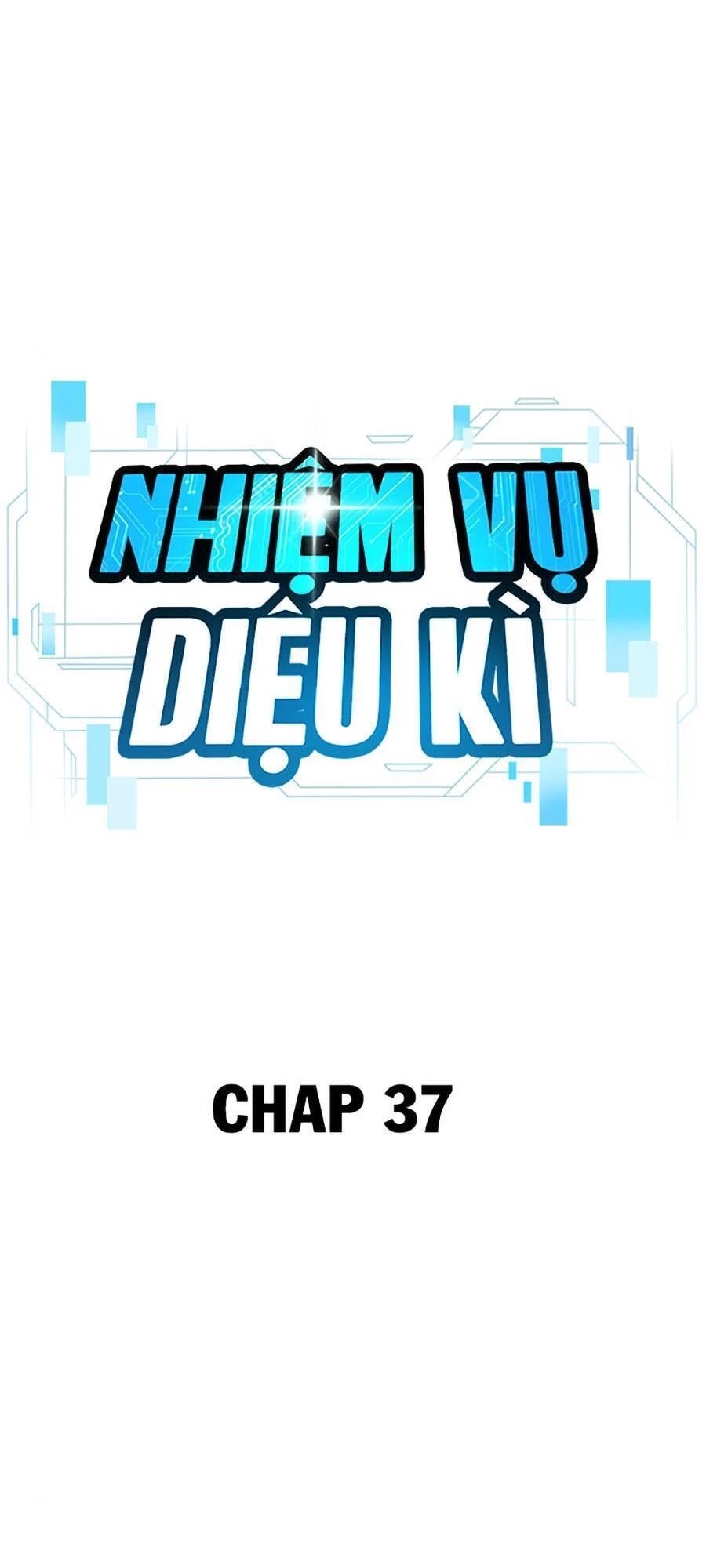 Nhiệm Vụ Diệu Kỳ Chapter 37 - 5