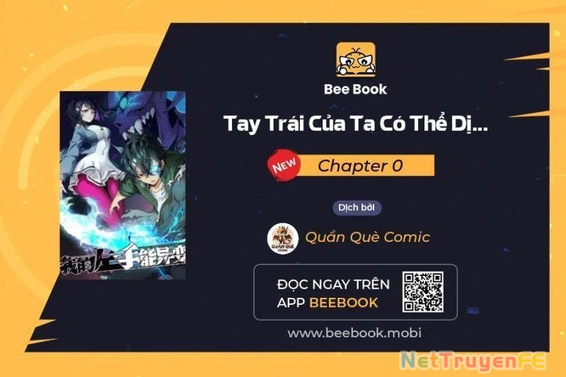 Tay Trái Của Ta Có Thể Dị Biến Chapter 0 - 1