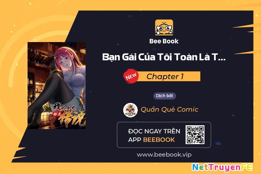 Bạn Gái Của Tôi Toàn Là Truyền Thuyết Chapter 1 - 1