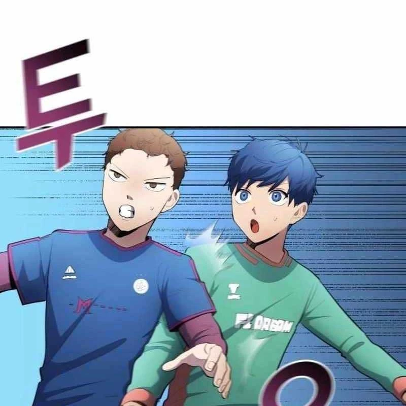 Thiên Phú Bóng Đá, Tất Cả Đều Là Của Tôi! Chapter 47 - 22