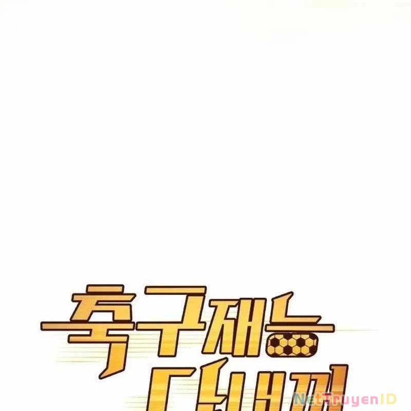 Thiên Phú Bóng Đá, Tất Cả Đều Là Của Tôi! Chapter  40 - 31