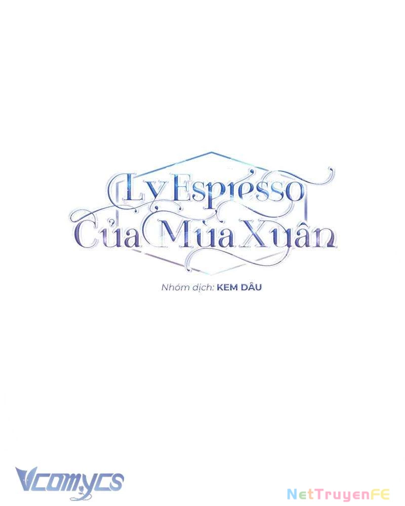 Ly Espresso Của Mùa Xuân Chapter 22 - 24