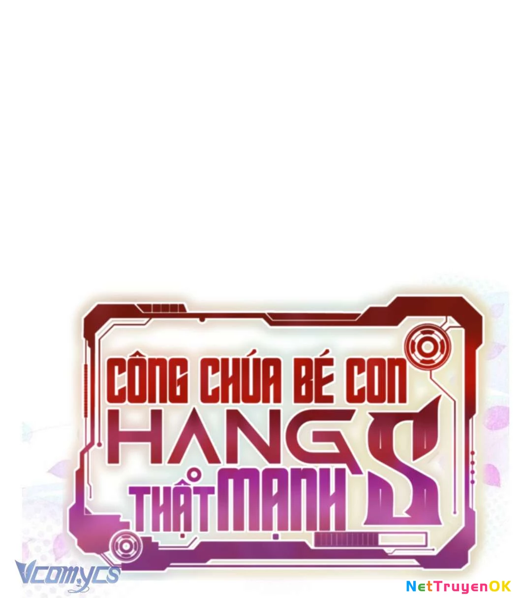 Công Chúa Bé Con Hạng S Thật Mạnh Chapter 15 - 78