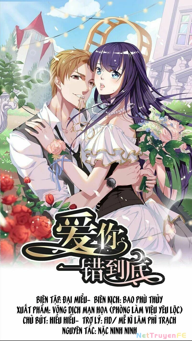 Anh Vẫn Sẽ Yêu Em Kể Cả Khi Điều Đó Là Sai Chapter 1 - 1