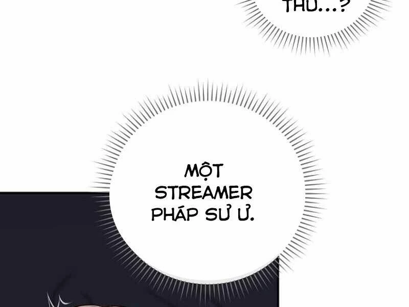 Streamer Pháp Sư Chapter 19 - 117