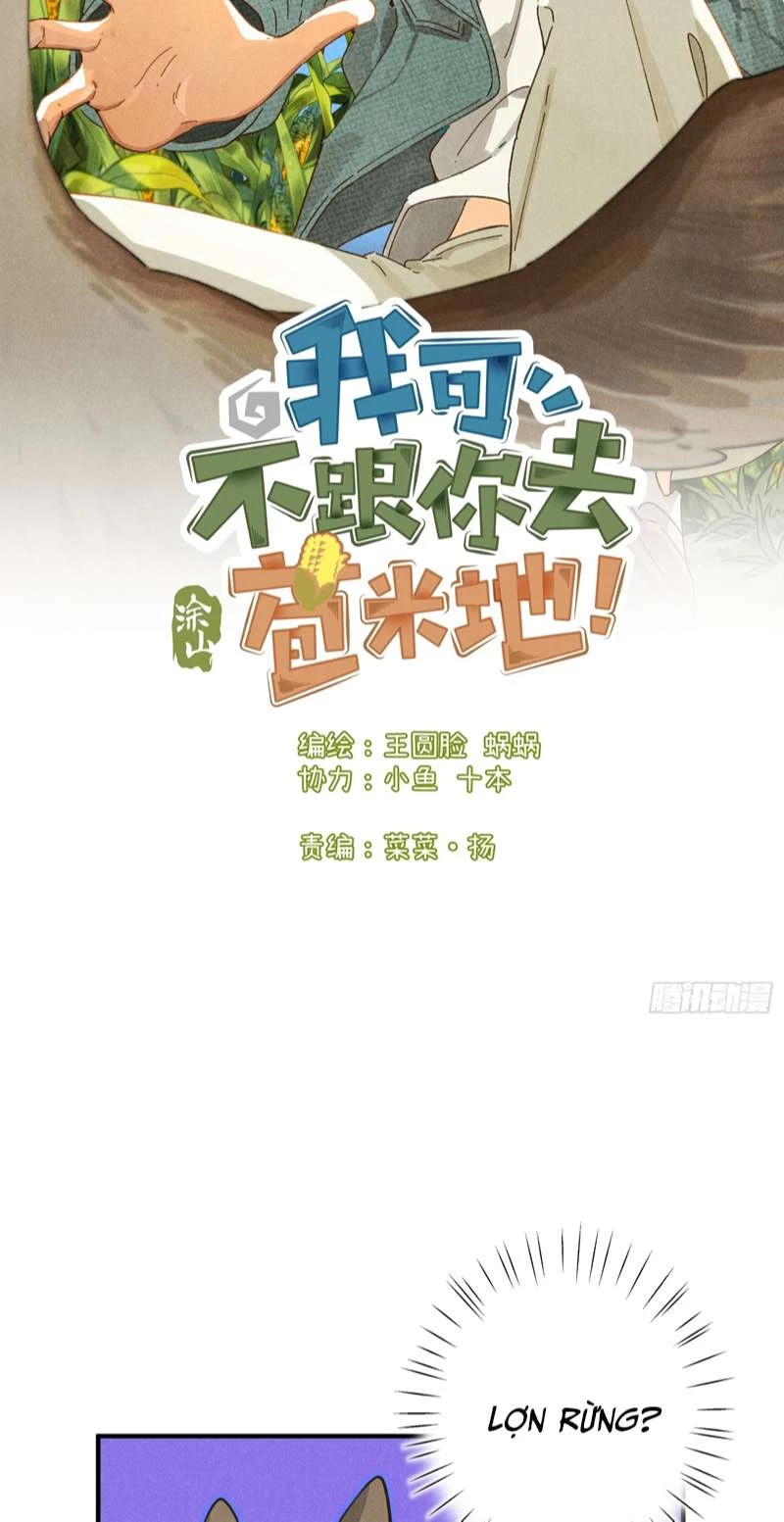 Tôi Không Cùng Anh Đến Vùng Đất Bắp Ngô Đâu! Chapter 6 - 2