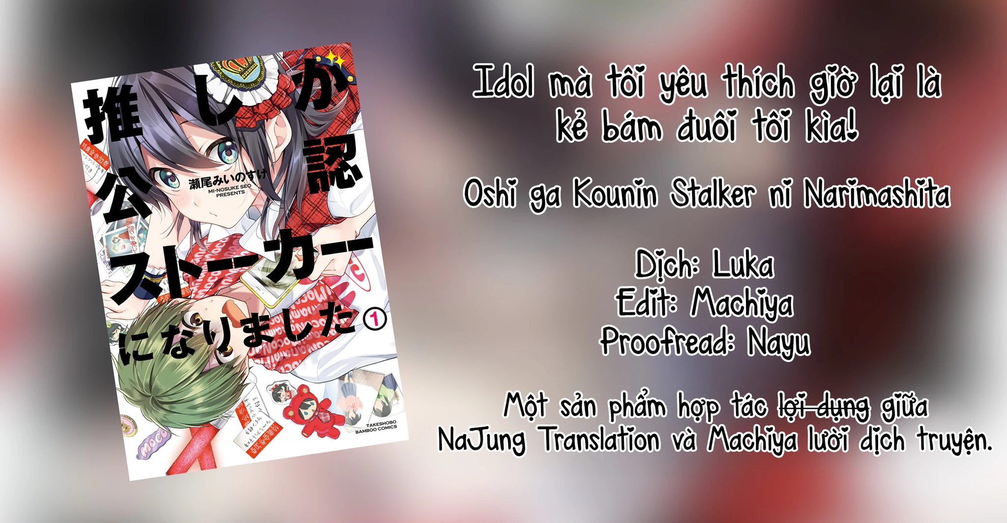 Idol tôi yêu thích giờ lại là kẻ bám đuôi tôi kìa! Chapter 3 - 24