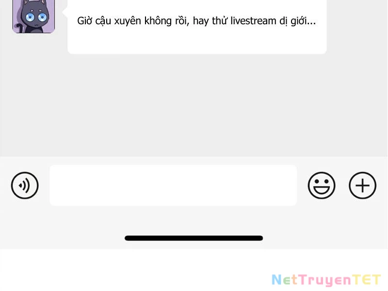 Xuyên không tới thế giới tu chân nhưng ta vẫn có mạng internet Chapter 10 - 127