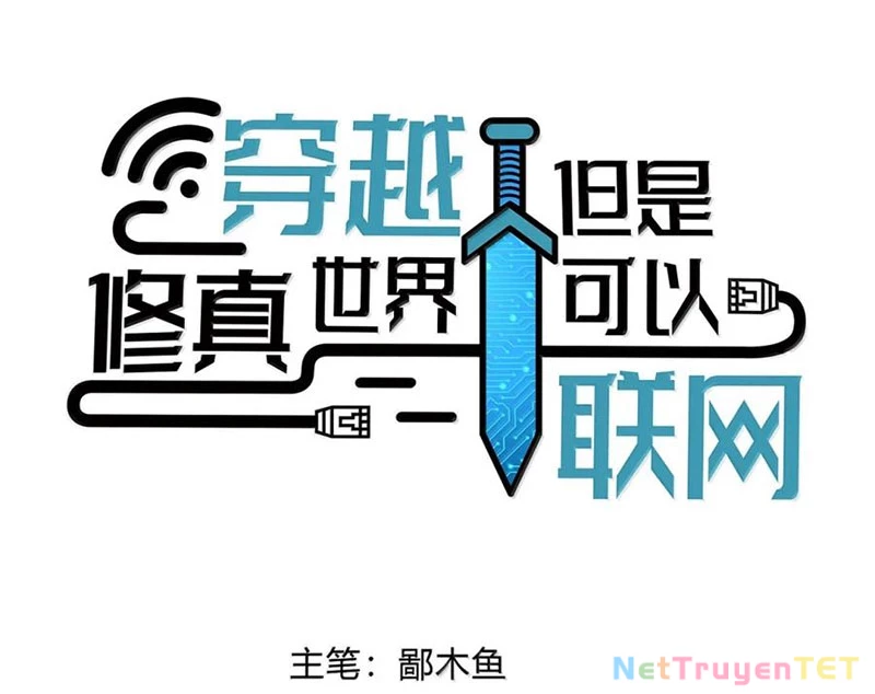 Xuyên không tới thế giới tu chân nhưng ta vẫn có mạng internet Chapter 25 - 31