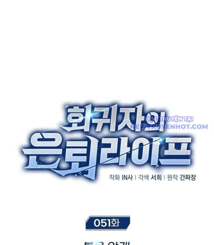 Hồi Quy Giả Về Hưu Chapter 51 - Trang 2