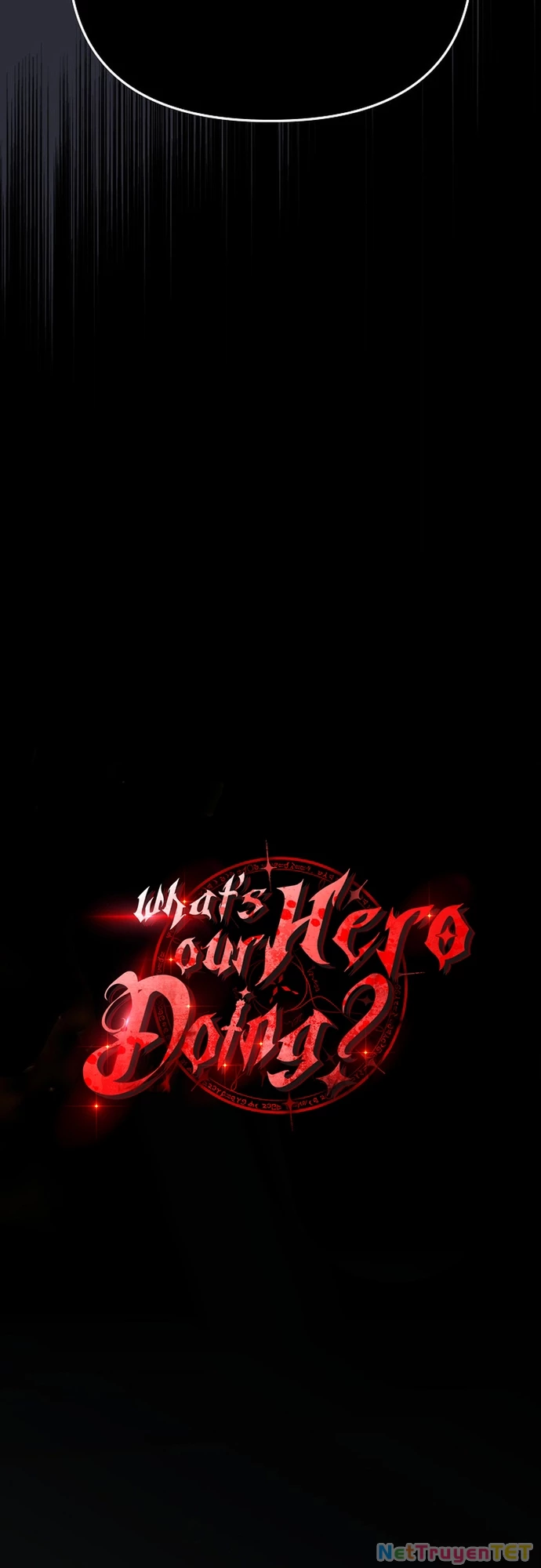 Anh Hùng Của Chúng Ta Làm Gì? Chapter 23 - 19