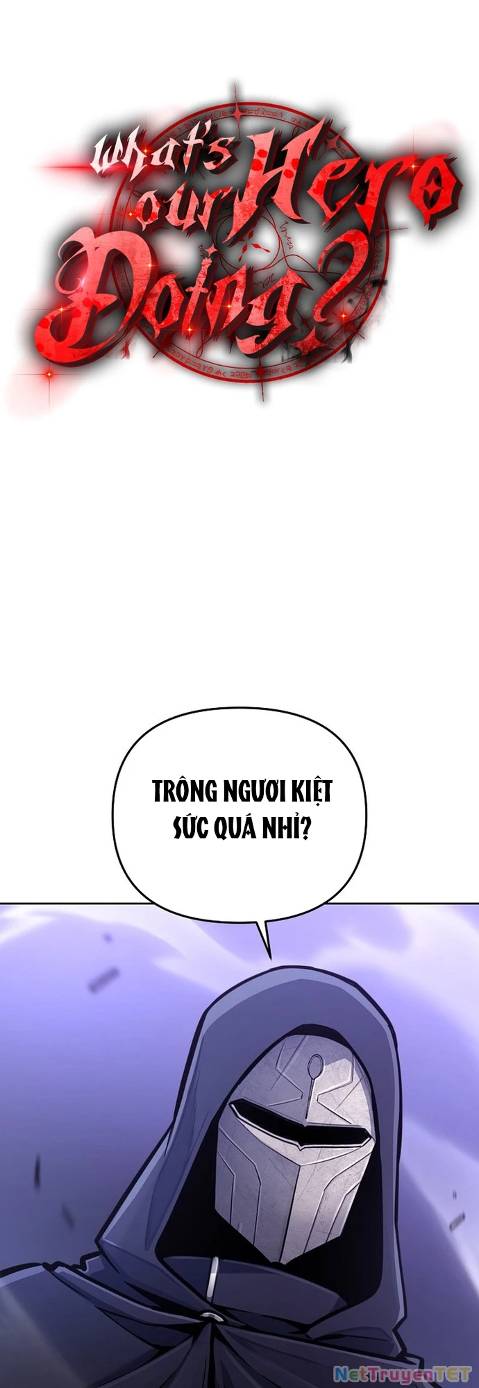 Anh Hùng Của Chúng Ta Làm Gì? Chapter 24 - 9