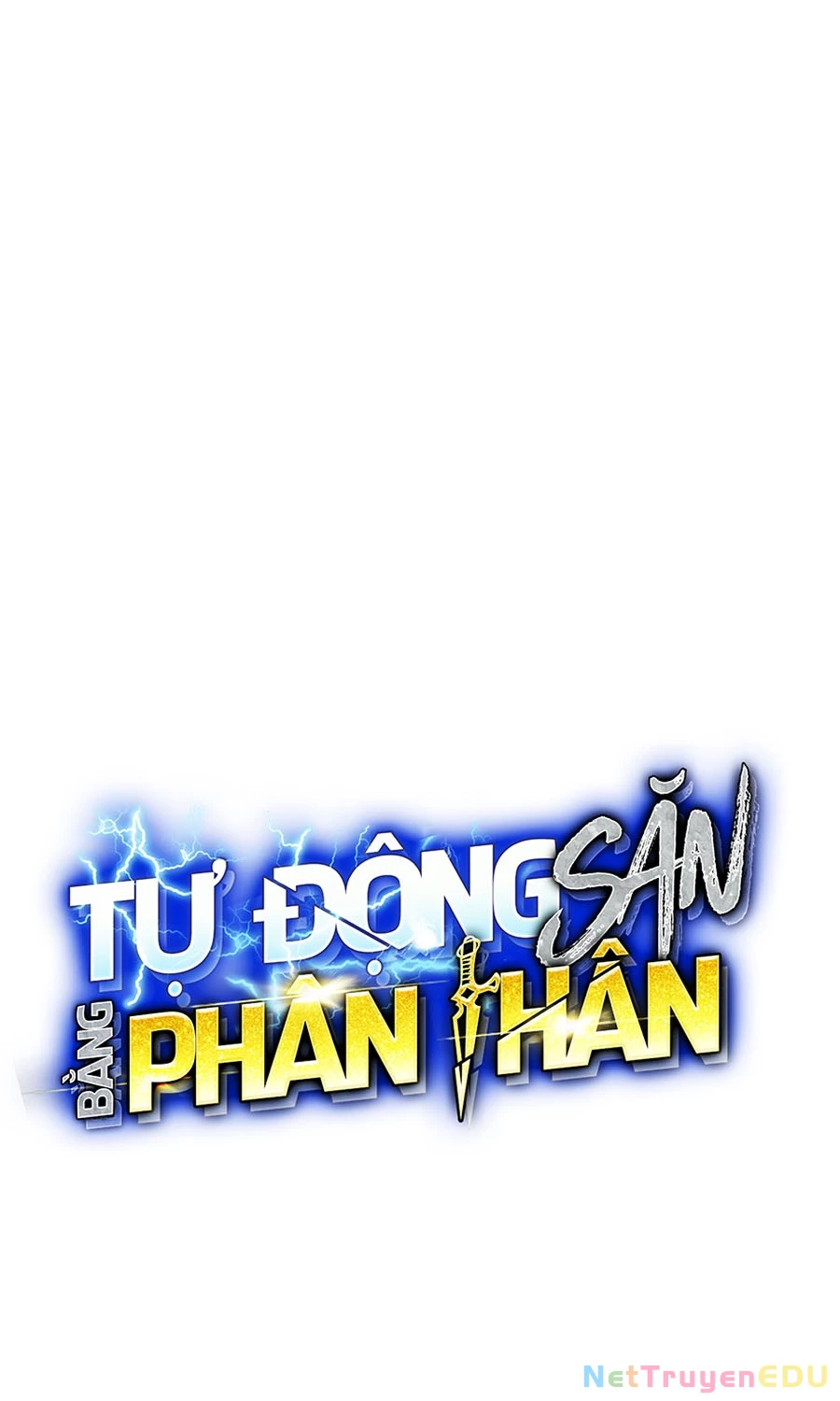 Đi Săn Tự Động Bằng Phân Thân Chapter 128 - 6